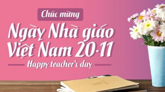 Thư chúc mừng Kỷ niệm ngày Nhà giáo Việt Nam 20/11